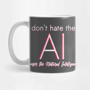 I don't hate the AI Mug